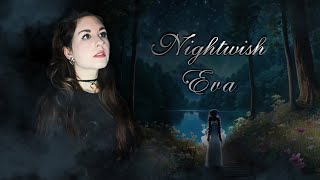 NIGHTWISH 🌸 Eva | Vocal cover