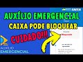 AUXÍLIO: 1,3 MILHÃO DE CPFS SÃO ENVIADOS À CAIXA PARA BLOQUEIO POR SUSPEITA DE FRAUDE