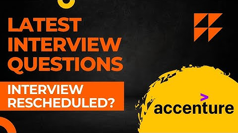 Accenture Latest interview questions | Interview Rescheduled Students | Interview Experience