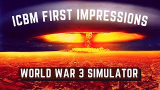 ICBM Gameplay | First Impressions Review | WORLD WAR 3 SIMULATOR screenshot 5