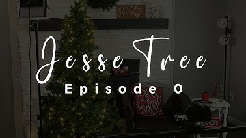 Jesse Tree - Intro
