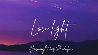 Low Light Harmonyvibes Official Music Video