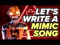 Writing a MIMIC Song! (FNAF SB RUIN)