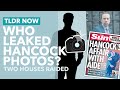 Police Raid over Hancock's Affair: Who Leaked the Photos? - TLDR News