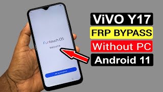 ViVO Y17 (1902) FRP Unlock/Google Account Bypass/ViVO Y17 FRP Unlock  Android 11 (Without PC)