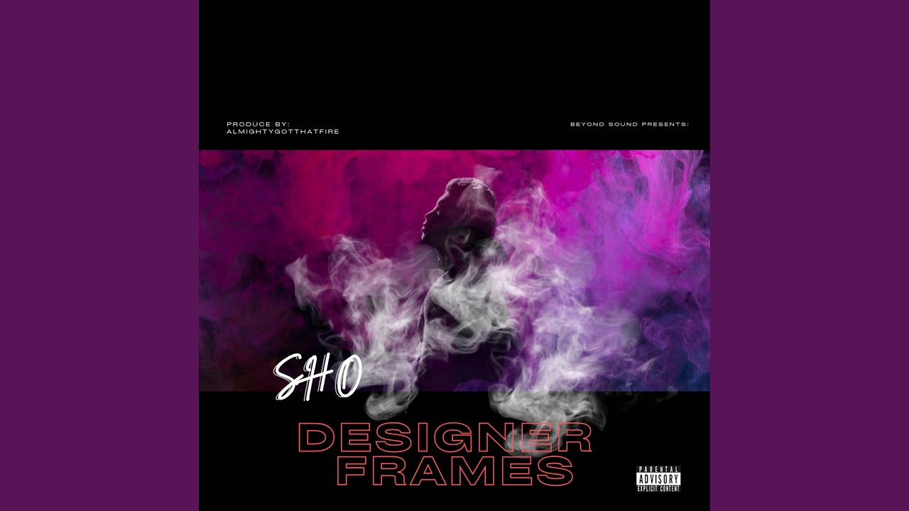 在 YouTube 上觀看「Designer Frames」 在 YouTube 上觀看「Designer Frames」