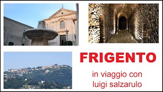 FRIGENTO (Avellino) - BALCONE D&#39;IRPINIA e BORGO DI ORIGINE ROMANA - “ L’ORO DI FRIGENTO “ - Tour -