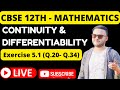 Ex 5.1 Q20 To Q34 || Continuity And Differentiability | lec 3 | CBSE 2023 | NCERT Class 12 Chapter 5