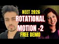 Rotational Motion Part 2 | Don’t Skip This | NEET 2026 | Dr Vani SoodNNEET 2026 | Dr Vani Sood