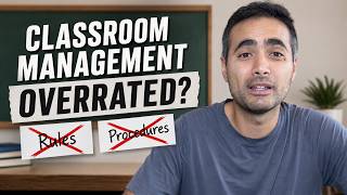 Why Classroom Management Is Overated