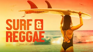 SUMMER SURF 🌊 Sun & Reggae