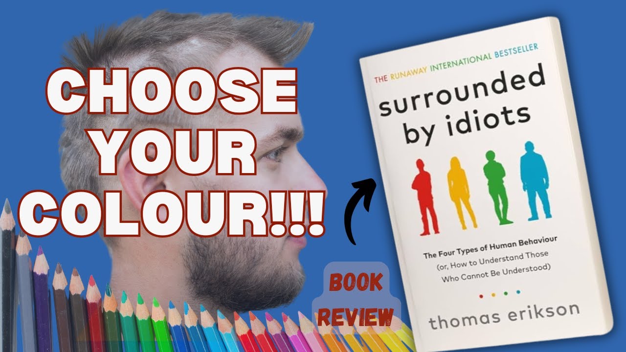 Are You Red, Yellow, Green, or Blue? | Surrounded by Idiots Explained