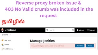 How to solve Reverse proxy broken issue or 403 No Valid crumb was included in the request | in Tamil