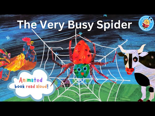 🌟🕷️ The Very Busy Spider by Eric Carle - Animated Book Read