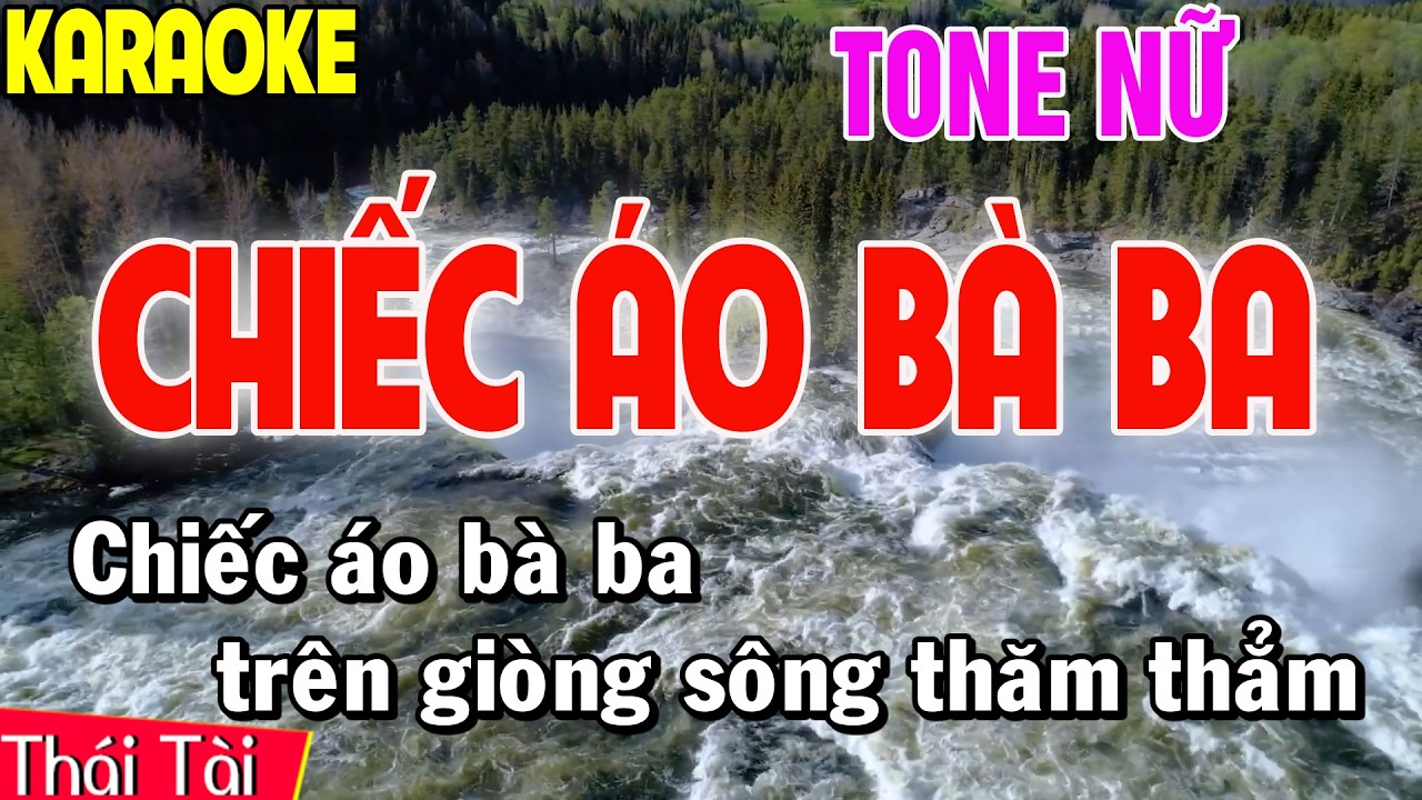 Chiếc Áo Bà Ba Karaoke Tone Nữ | Thái Tài