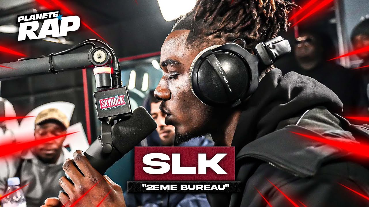[EXCLU] SLK - 2ème bureau #PlanèteRap - YouTube