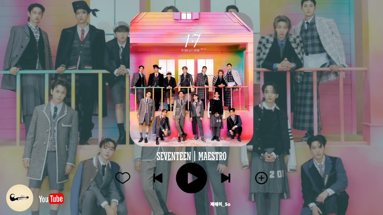 SEVENTEEN | MAESTRO 