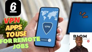 6 best VPNs to use in your remote jobs