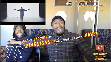 AKA - Starsigns ft. Stogie T | (THATFIRE LA) Reaction