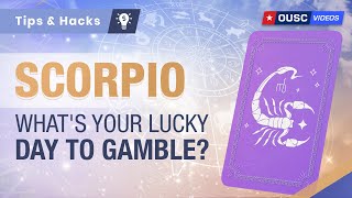 What is Scorpio's Lucky Day To Gamble? | Scorpio Predictions!