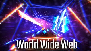 Beat Saber OST 7 - World Wide Web (Expert+)