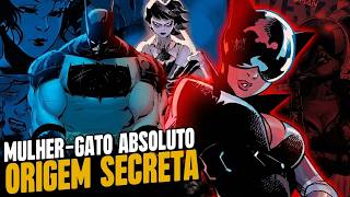 SURGE CASSANDRA CAIM! MULHER-GATO ABSOLUTO ORIGEM SECRETA - HISTÓRIA COMPLETA
