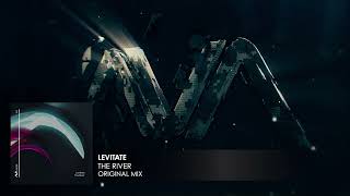 Levitate - The River