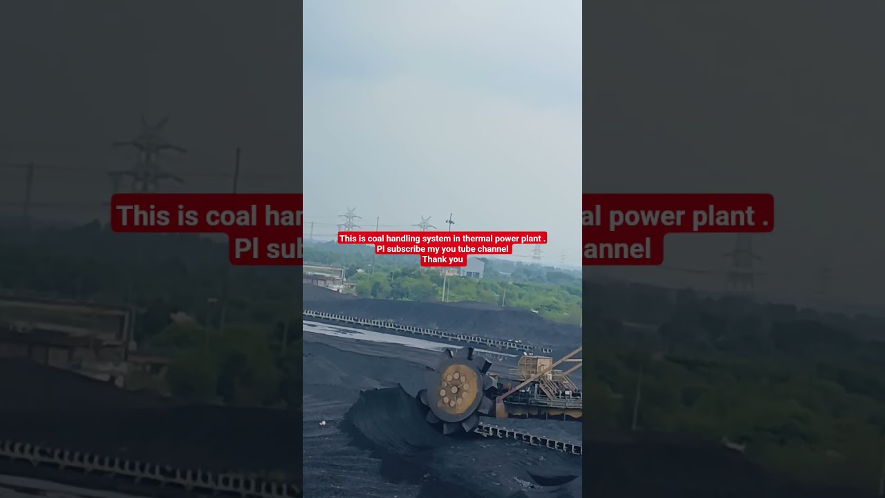 Coal Handling system in Thermal power plant #FGD#Thermal power plant