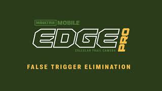 How False Trigger Elimination Works On The Moultrie Mobile Edge Pro