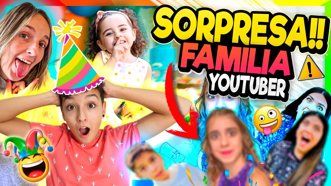 ¡¡NOS VISITA una FAMILIA YOUTUBER!!😱🤩 La MEJOR SORPRESA de CUMPLEAÑOS para 