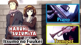 The Melancholy of Haruhi Suzumiya: Itsumo no Fuukei (Piano + Trumpet Cover)