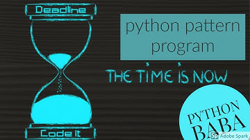 python pattern program to print timer  shape mostly asked in interview