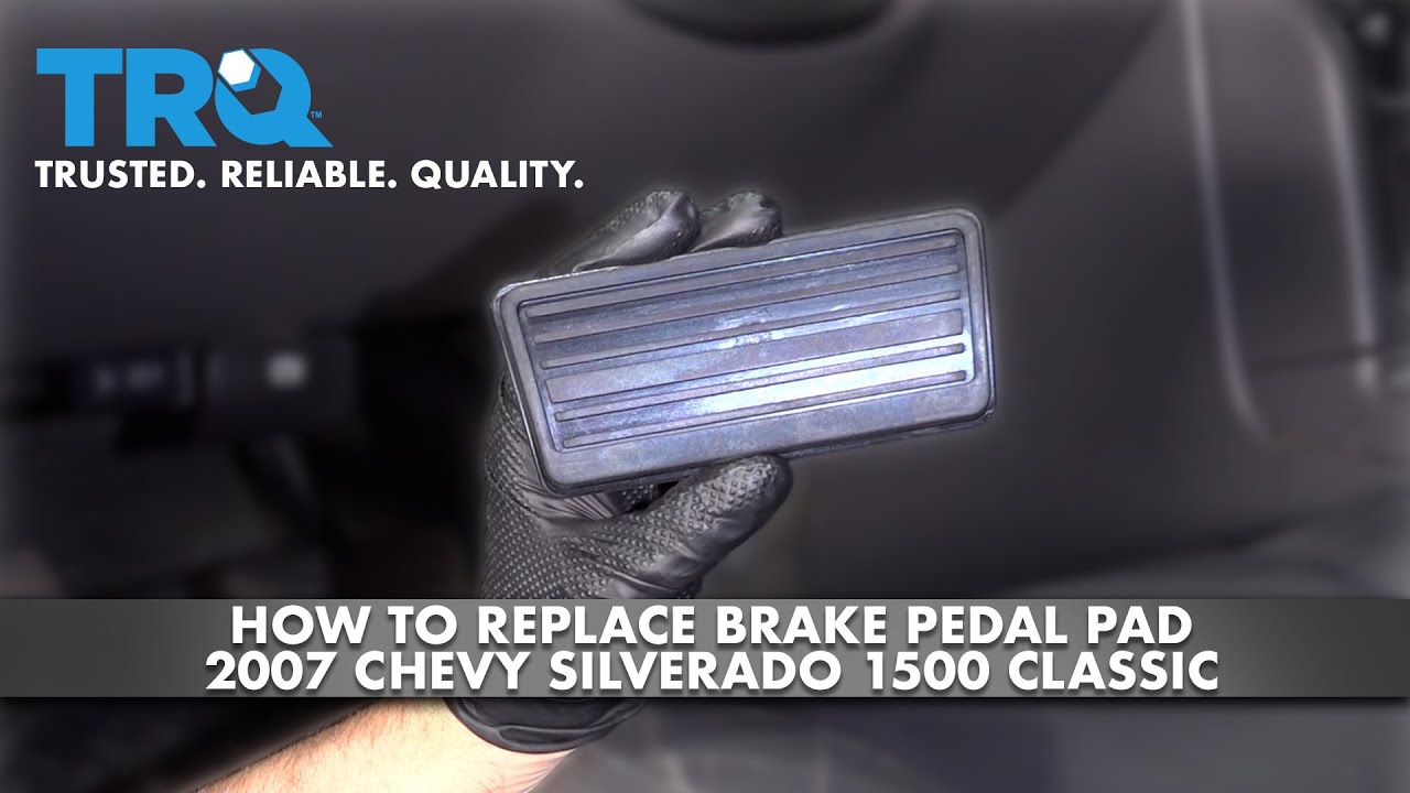 How To Replace Brake Pedal Pad 2007 Chevy Silverado 1500 Classic YouTube