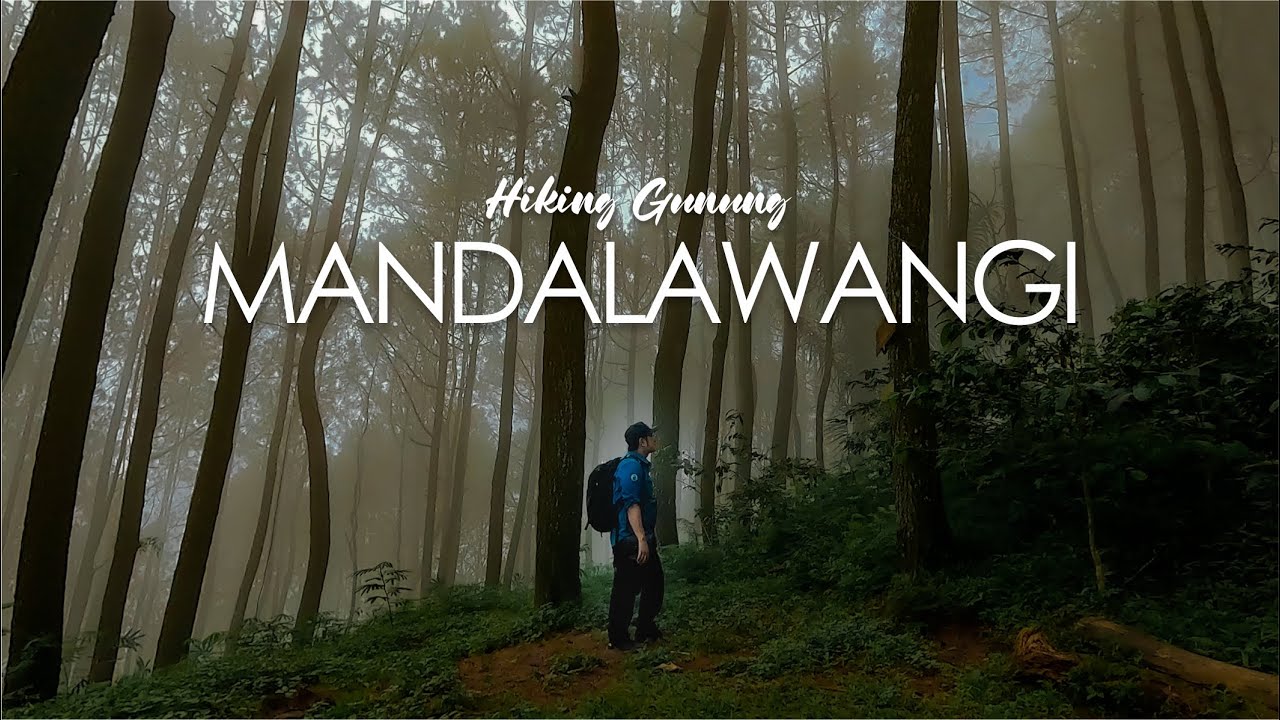 GUNUNG MANDALAWANGI | Eksplorasi Keindahan Alam Yang Asri // Anegas Hill