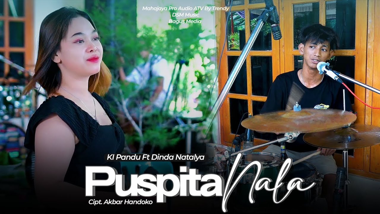 Duet Paling fenomenal KI Pandu FEAT Dinda Natalya - PUSPITA NALA || DSM Music || MAHAJAYA Audio