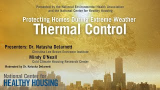 NEHA/NCHH Webinar — Protecting Homes During Extreme Weather: Thermal Control