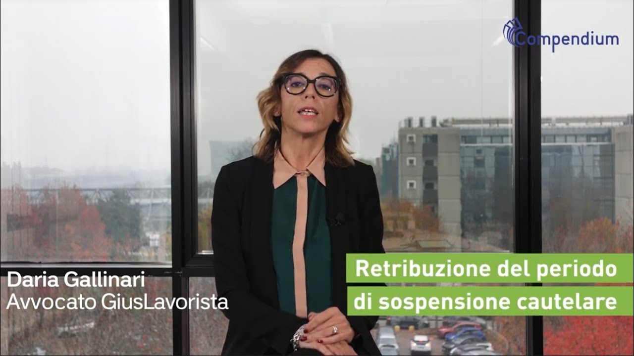 Focus On: Retribuzione del periodo di sospensione cautelare in pendenza di procedimento disciplinare