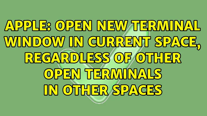 Open new terminal window in current space, regardless of other open terminals in other spaces