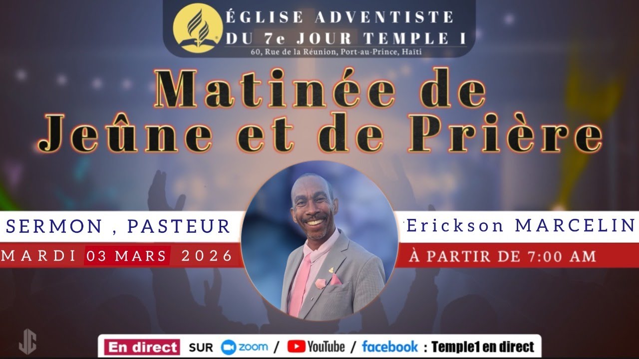 Matinée De Jeûne et de prière | Mardi 03 Mars 2026 Sermon | Pr. Erickson MARCELIN |
