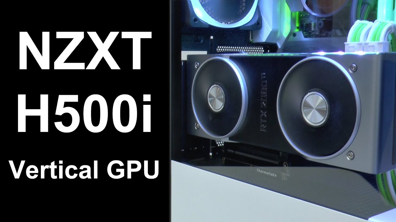 Distribuere bryder ud skræmt NZXT H500i Vertical GPU Mount Tested - YouTube