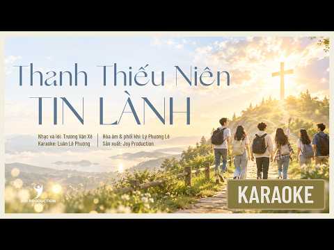 [ KARAOKE ] Thanh Thiếu Niên Tin Lành  ||  Joy Production Official