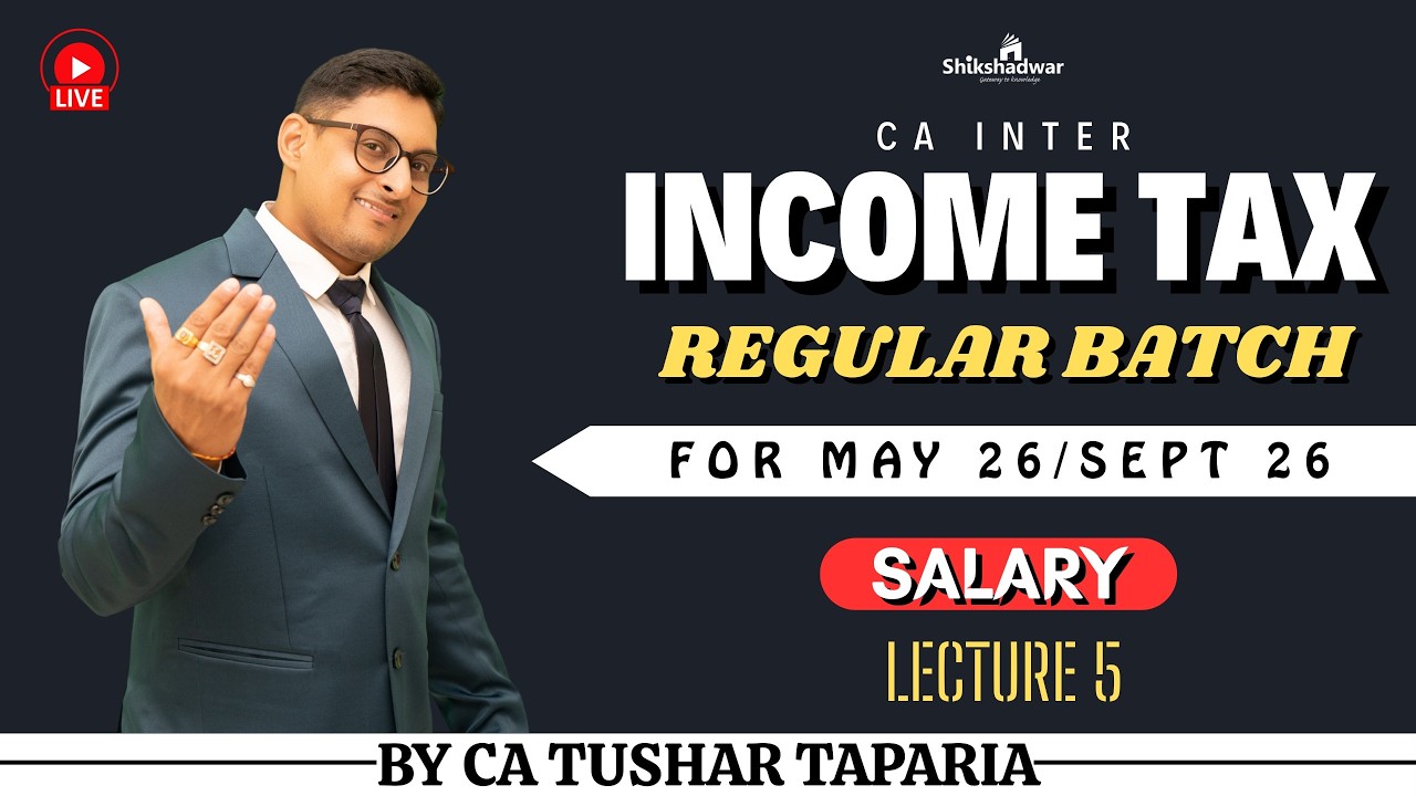 CA Inter Income Tax | Regular Batch | Salary – Lecture 5 | May 2026 / Sept 2026