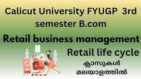 CALICUT UNIVERSITY B.COM CORPORATION FYUGP RETAIL BUSINESS MANAGEMENT PART 2 #education #retail