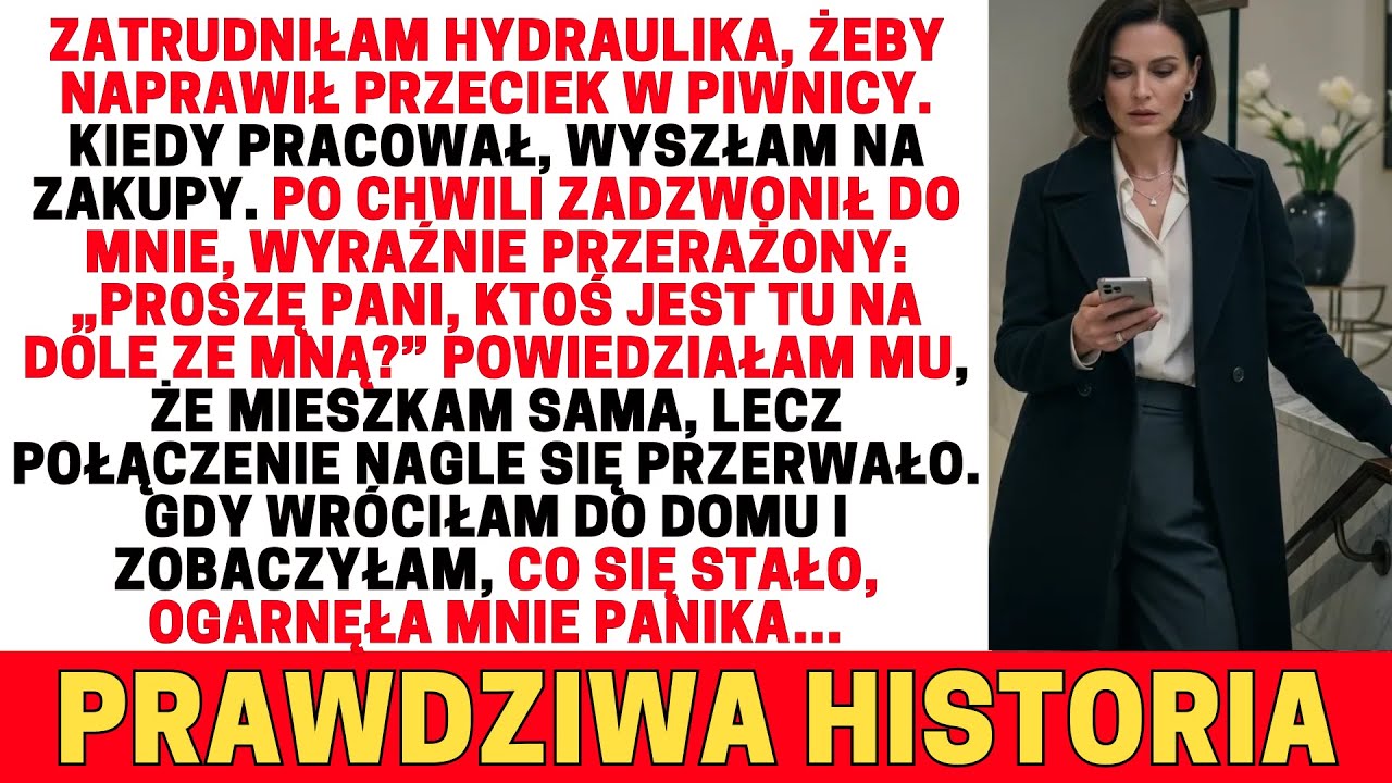 Zatrudniłam hydraulika, żeby naprawił przeciek w piwnicy — a on mnie ostrzegł: „Nie wracaj do domu.”