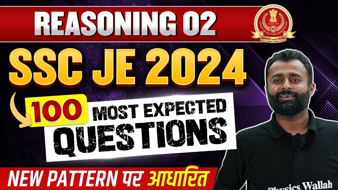 SSC JE 2024 | 100 Most Expected Reasoning Questions - 02 | SSC JE ...