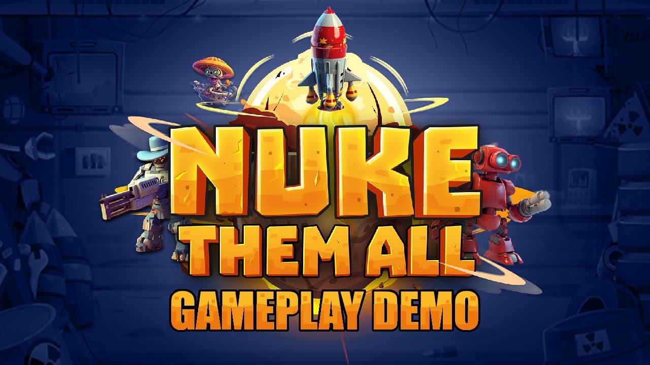 Nuke Them All Gameplay Demo (Review Copy)
