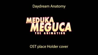 Daydream Anatomy - Kyouko Mmta Ost