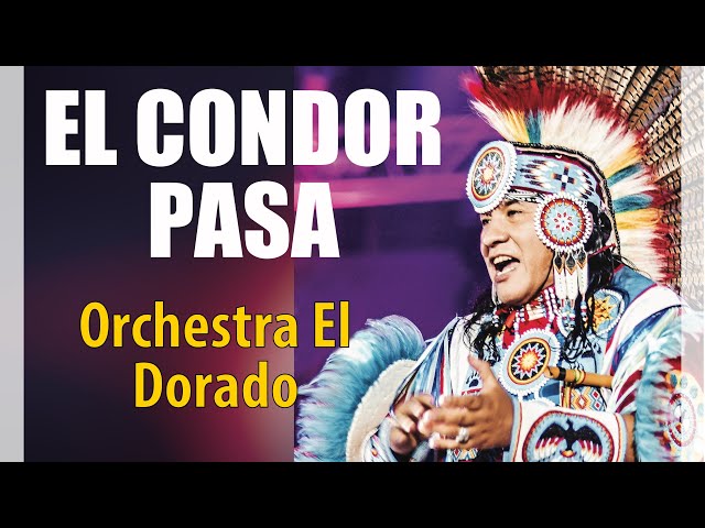 EL Condor Pasa - El Dorado Orchestra 🇵🇪🦅🇵🇪Anthem of the Andes class=