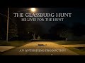 The Glassburg Hunt