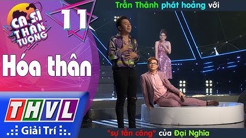 THVL | Ca sĩ thần tượng: Trấn Thành phát hoảng với "sự tấn công" của Đại Nghĩa